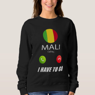Sudadera Recuerdo de la bandera de Malí, Malí está llamando