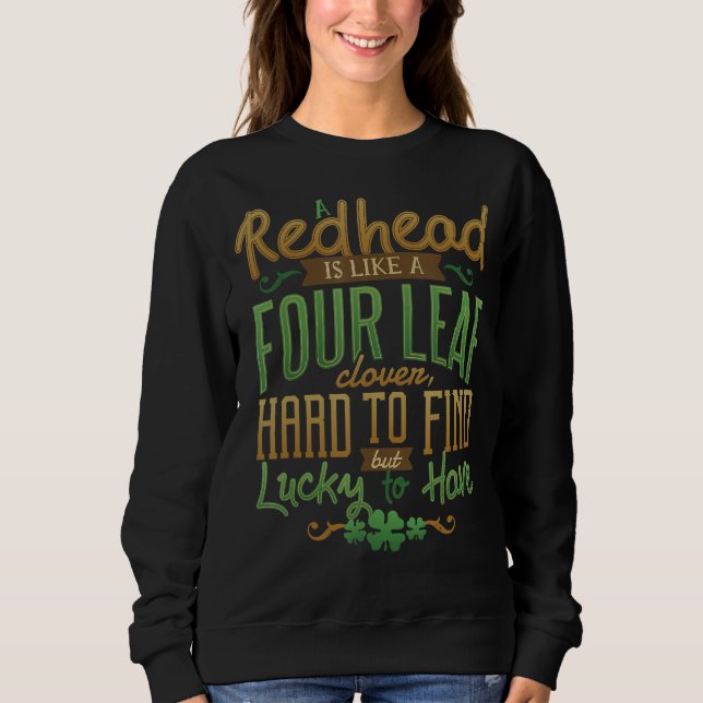 Sudadera Red head Cuatro Leaf Clover Encontró Lucky Irish S (Anverso)