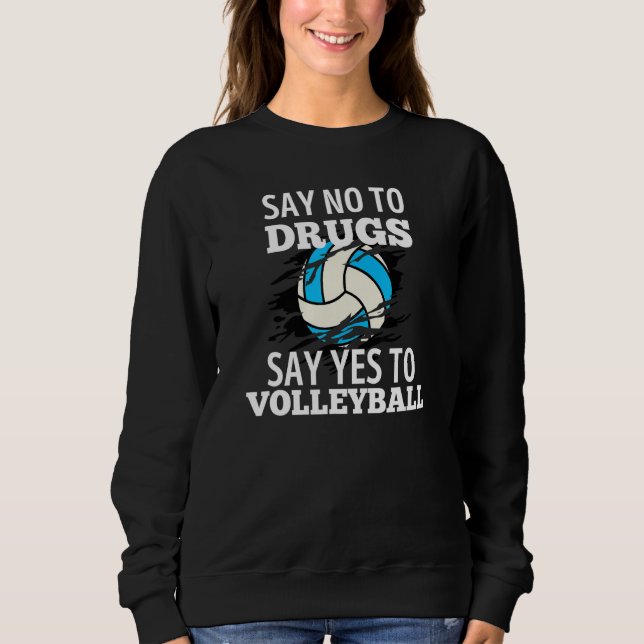 Sudadera Red Ribbon Week Men Women Say No Say Yes To Volley (Anverso)