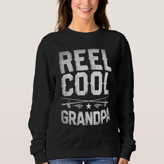 Sudadera Reel Cool Grandpa  Fishing Grandfather Granddad (Anverso)
