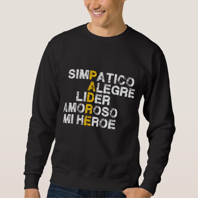 Sudadera Regalo de acrónimo español para el día del padre (Anverso)