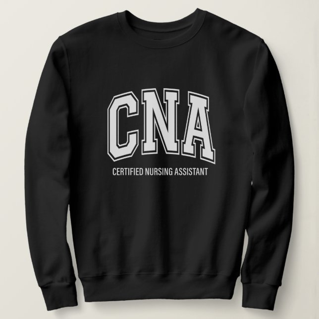 Sudadera Regalo de asistente de enfermería certificado CNA (Anverso del diseño)