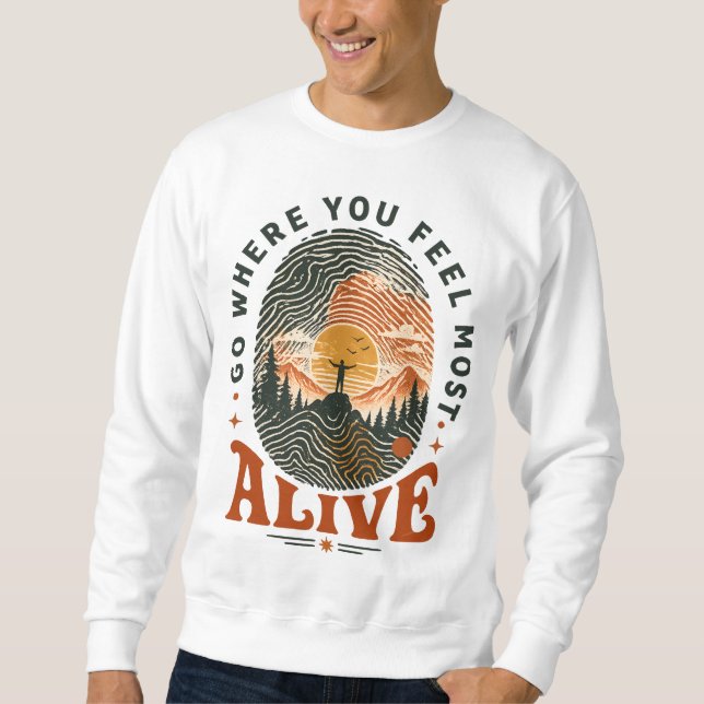 Sudadera Regalo de aventura de senderismo donde te sientes  (Anverso)
