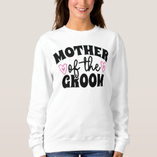 Sudadera Regalo de Boda para la Madre del Novio Mamá del No