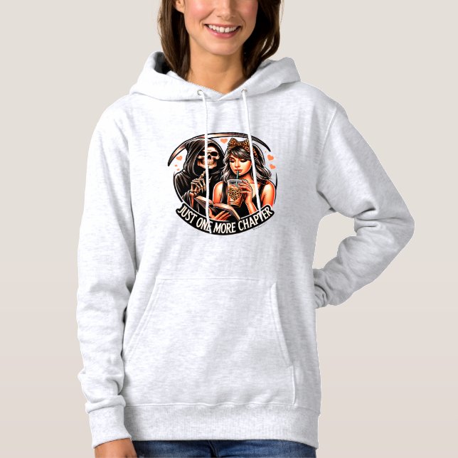 Sudadera Regalo de Booklover, Dulce Funny, Un Capítulo Más (Anverso)
