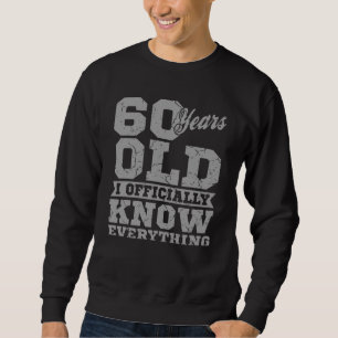 Sudadera Regalo de cumpleaños de 60 años que papá sabe t