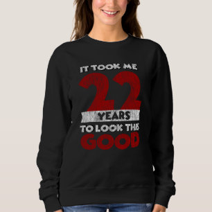 Sudadera Regalo de cumpleaños divertido de 22 años de antig