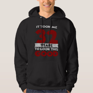 Sudadera Regalo de cumpleaños divertido de 32 años de antig