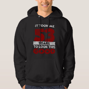 Sudadera Regalo de cumpleaños divertido de 53 años de antig