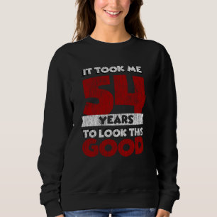 Sudadera Regalo de cumpleaños divertido de 54 años de antig