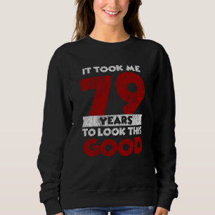 Sudadera Regalo de cumpleaños divertido de 79 años de antig