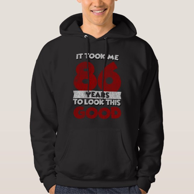 Sudadera Regalo de cumpleaños divertido de 86 años (Anverso)