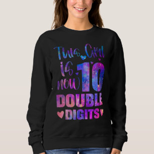 Sudadera Regalo de cumpleaños número 10 esta niña ahora tie