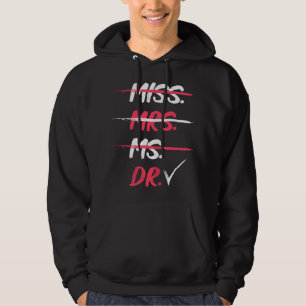 Sudadera Regalo de graduación para mujeres Sra. Srita. Dra.