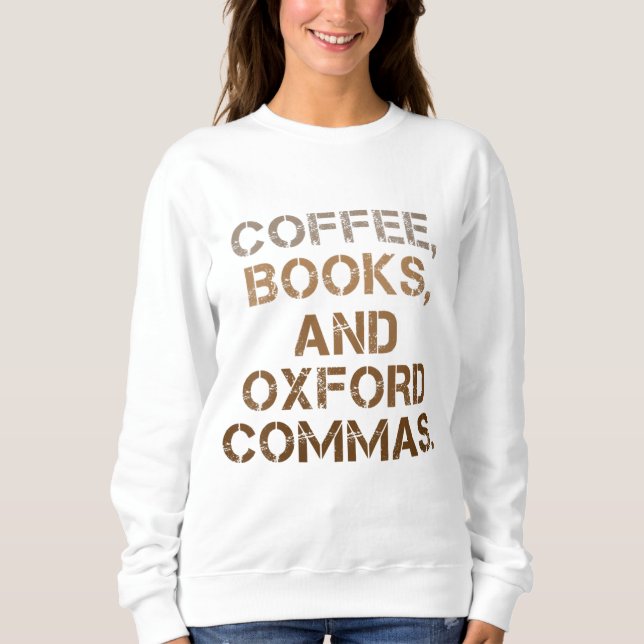 Sudadera Regalo de libros de café de Oxford Commas (Anverso)