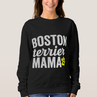 Sudadera Regalo de mamá de púpy Paw de perro de Boston terr