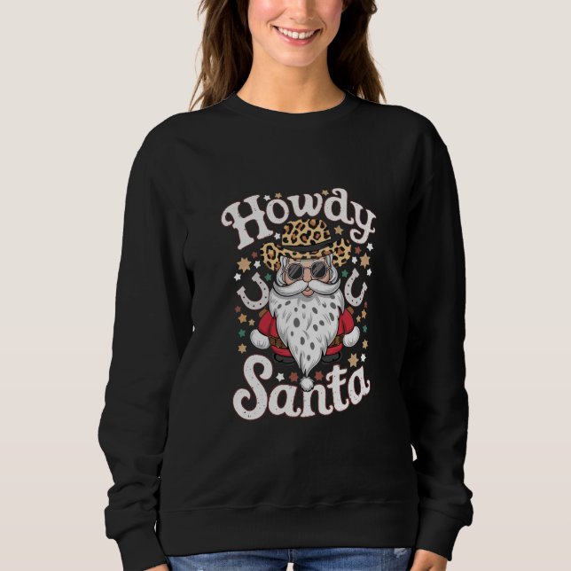 Sudadera Regalo de Navidad de vaquero occidental de Howdy S (Anverso)