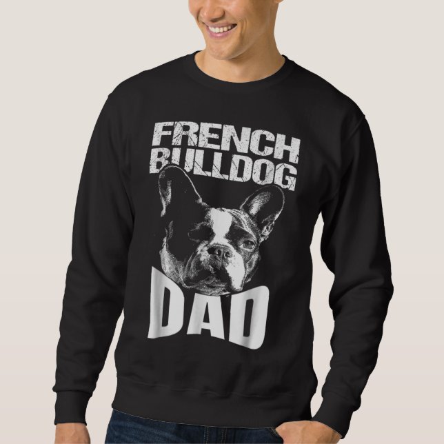 Sudadera Regalo de perro | Padre Bulldog francés (Anverso)