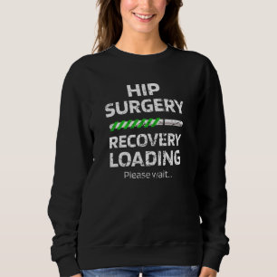 Sudadera Regalo de recuperación de cirugía de cadera   Re