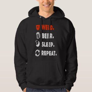 Sudadera Regalo de soldadura Soldar Cerveza Dormir Repetir