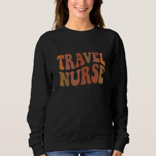 Sudadera Regalo de tipografía retro para enfermera de viaje
