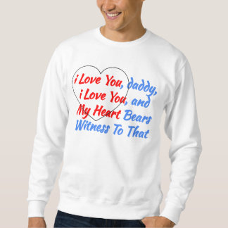 Sudadera Regalo de un dicho genial del corazón - Te quiero