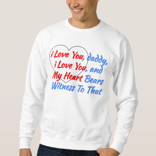 Sudadera Regalo de un dicho genial del corazón - Te quiero  (Anverso)