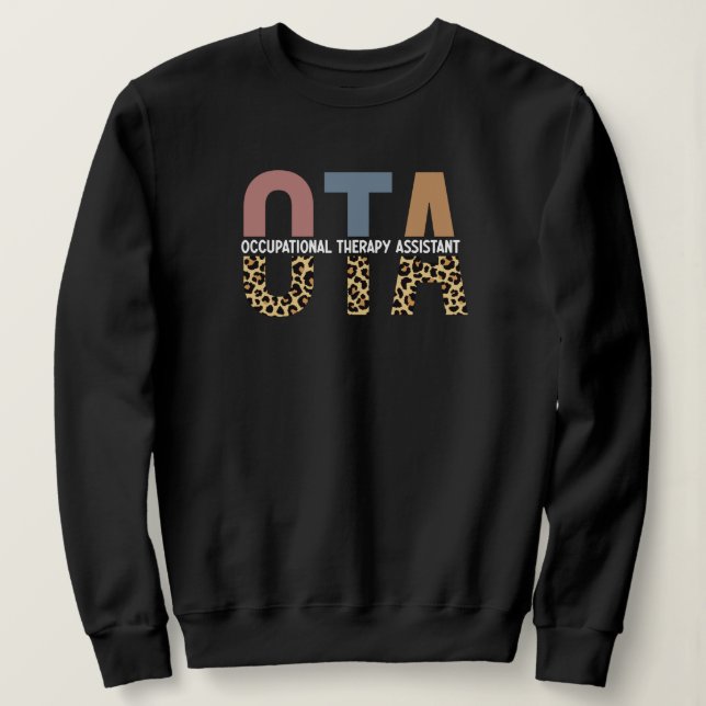 Sudadera Regalo del asistente de terapia ocupacional de OTA (Anverso del diseño)