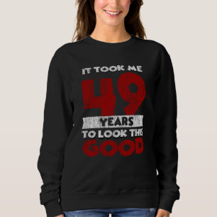 Sudadera Regalo Divertido Cumpleaños 49 Años Antiguo 49