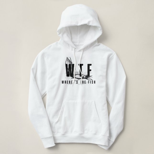 Sudadera regalo divertido de amante de la pesca - wtf dónde (Diseño del anverso)
