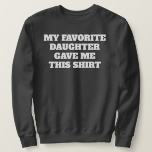 SUDADERA REGALO DIVERTIDO DEL DÍA DEL PADRE DE LA HIJA TEXT