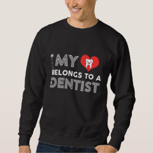 Sudadera Regalo Higiénico Dental- Mi Amor Pertenece A Un De