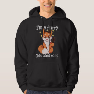 Sudadera Regalo Peludo Lindo Soy un Furry Acostúmbrate
