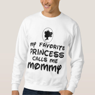 Sudadera Regalo por el Día de la Madre, mi princesa favorit