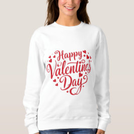 Sudadera Regalo romántico del día de San Valentín de corazó