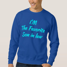 Sudadera Regalo: Soy el yerno favorito - Familia genial