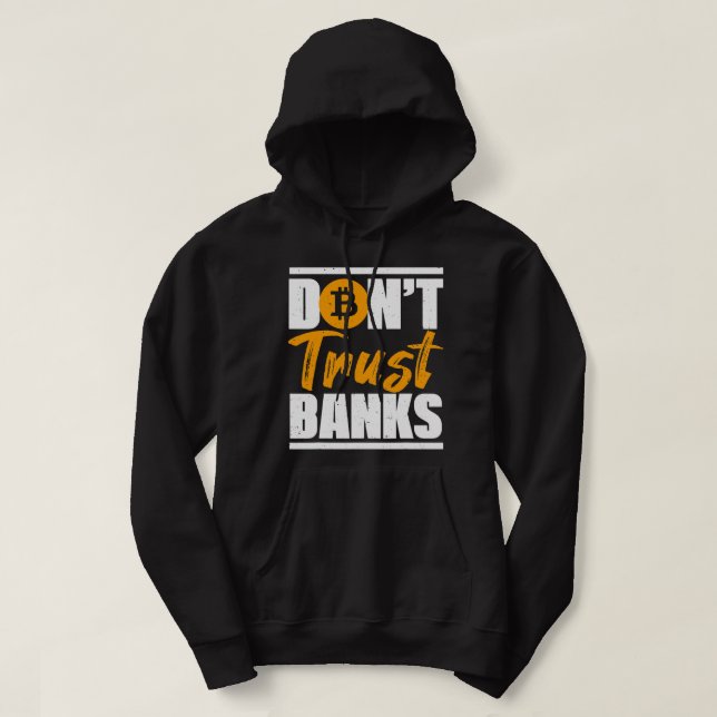 Sudadera Regalos bancarios graciosos no confían en los banc (Diseño del anverso)