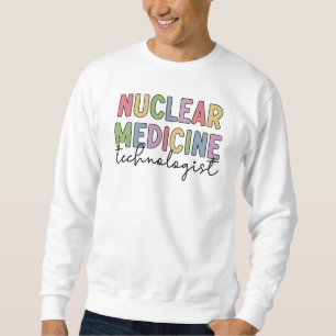 Sudadera Regalos de CNMT, técnico de medicina nuclear