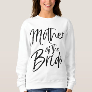 Sudadera Regalos de fiesta nupcial de boda para mamá, madre
