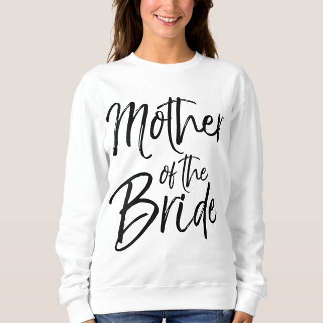 Sudadera Regalos de fiesta nupcial de boda para mamá, madre (Anverso)