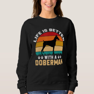 Sudadera regalos para amantes de doberman - la vida es mejo