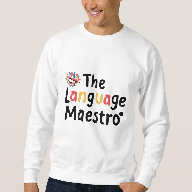 Sudadera Regalos para profesores de idiomas. El maestro de  (Anverso)