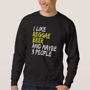 Sudadera Reggae diciendo Rastafari Jamaica me gusta la cerv