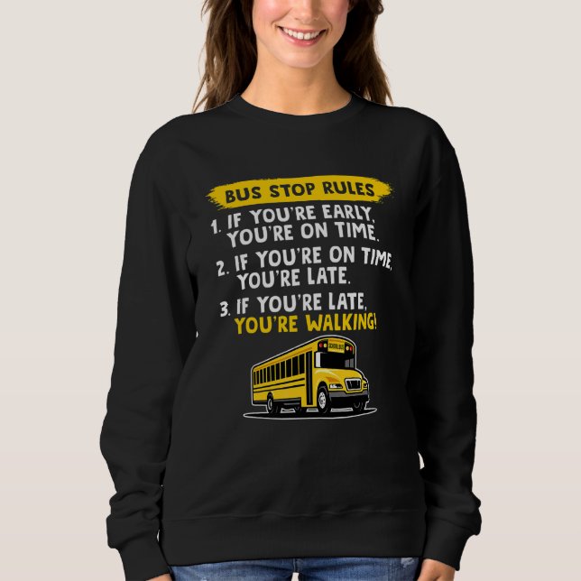 Sudadera Reglas de parada de autobús de vuelta al cole  Con (Anverso)