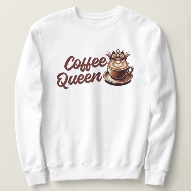 Sudadera Reina del café (Anverso del diseño)