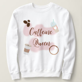 Sudadera reina del cafeína