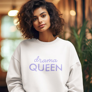 Sudadera Reina del drama   Modernas y modernas glotondas ci