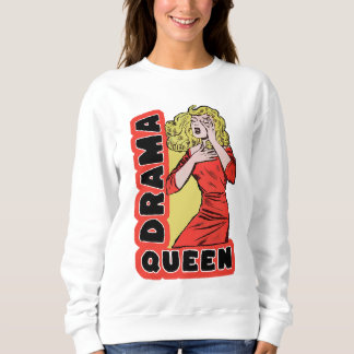 Sudadera Reina del drama porque todo me emociona demasiado