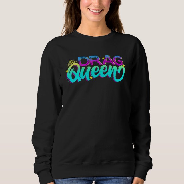 Sudadera Reina Drag Espectáculo de Cabarets Drag Orgullo LG (Anverso)