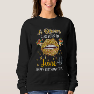 Sudadera Reina Nacida En La Flora De Mujeres De Cumpleaños